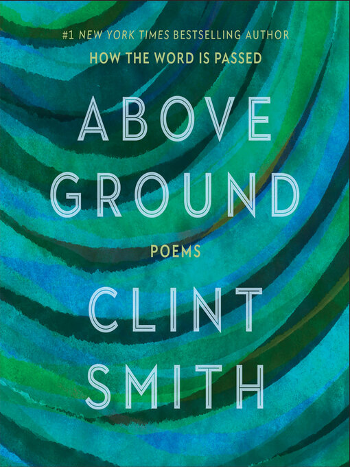 Title details for Above Ground by Clint Smith - Wait list